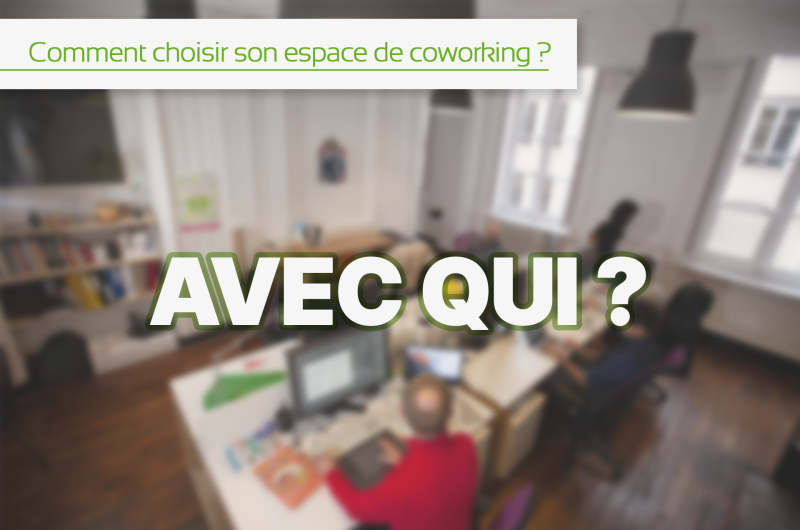Avec qui vais-je partager mon espace de travail en coworking à Lyon ?