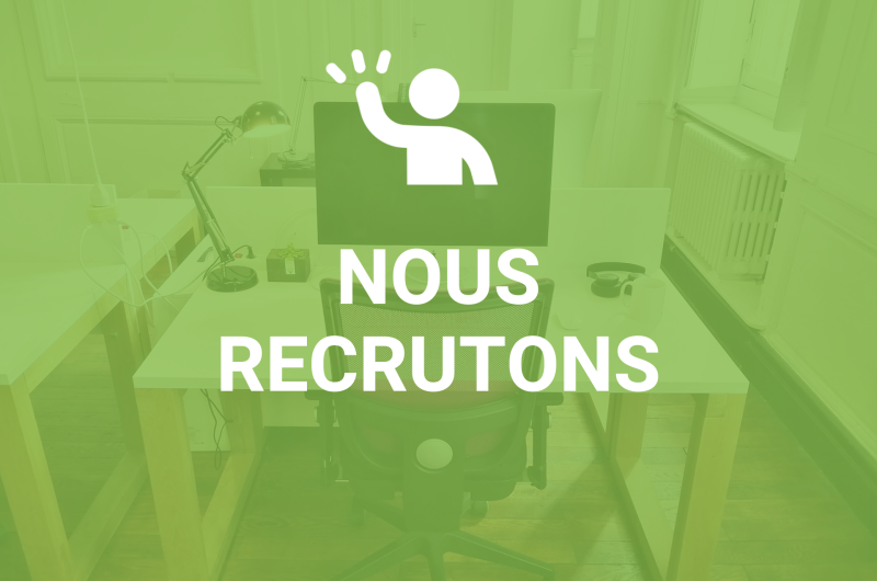 NOUS RECRUTONS !